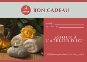 BON CADEAU SÉJOUR À L'ATELIER D'ICI